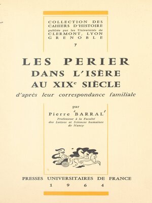 cover image of Les Perier dans l'Isère au XIXe siècle